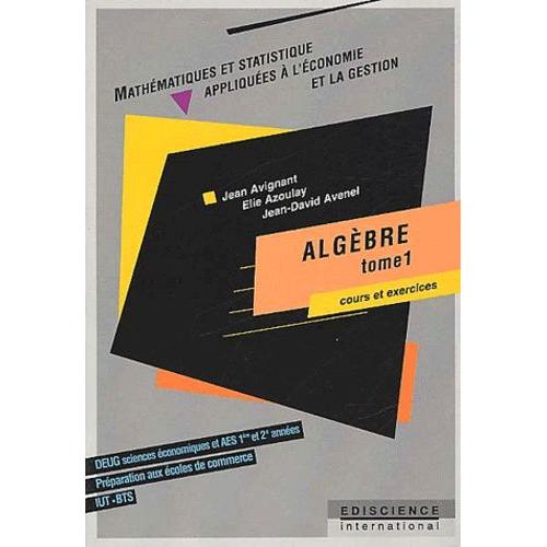 Algèbre Tome 1 Cours Et Exercices Rakuten