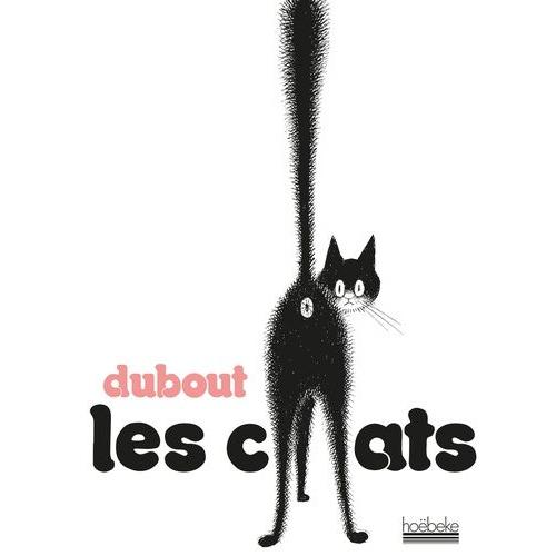 Achat Albert Dubout Les Chats Pas Cher Ou D Occasion Rakuten