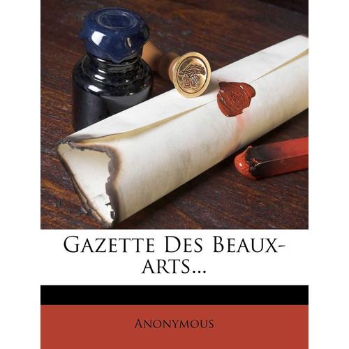 Gazette Des Beaux Arts Pas Cher Ou Doccasion Sur Rakuten - 