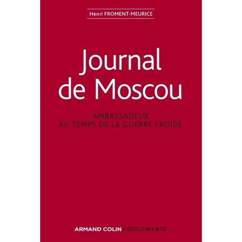 Achat Journal Moscou Pas Cher Ou D Occasion Rakuten Achat Journal Moscou Pas Cher Ou D Occasion Rakuten