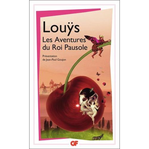 Les Aventures Du Roi Pausole Pierre Louys Pas Cher Ou D - 