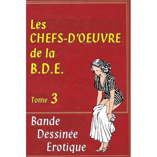 Les Chefs Doeuvre De La Bande Dessinée Erotique Tome 3 Rakuten 1207