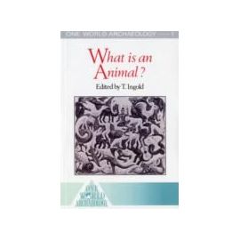 What is an Animal? (One World Archaeology)