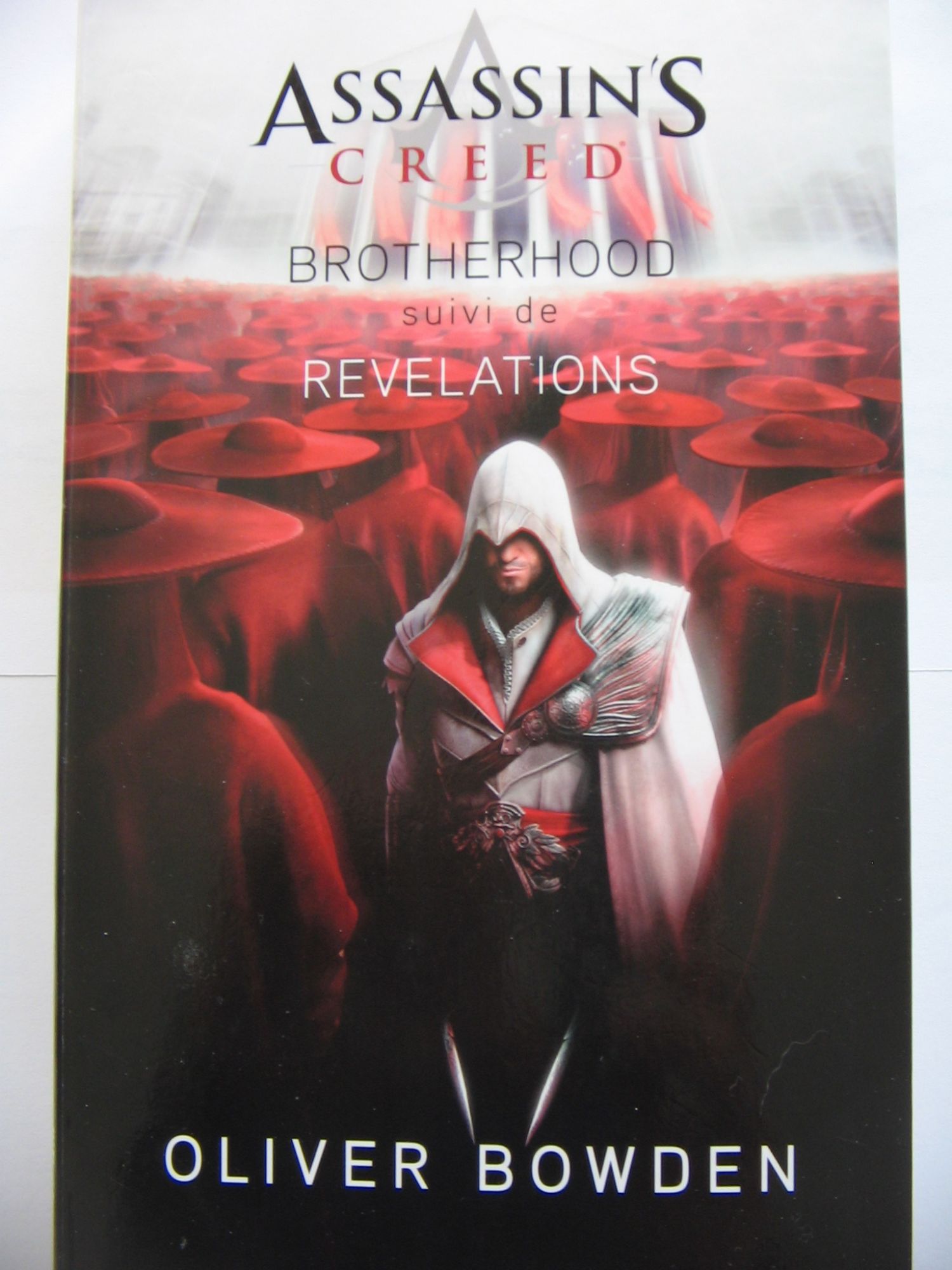 ASSASSIN'S CREED  - BROTHERHOOD suivi de REVELATIONS 