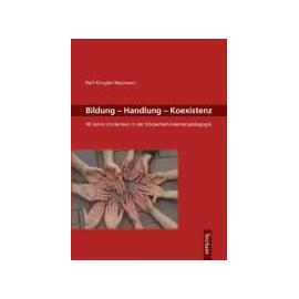 Bildung, Handlung, Koexistenz - Ralf Klingler-Neumann