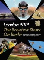 Mattos, J: L2012 the Greatest Show on Earth