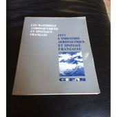 Industrie aeronautique et spatiale francaise 1907 1942 tomes 1 et 3 1984 85