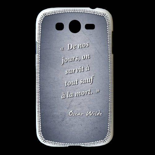 Coque Samsung Galaxy Grand Survie Mort Bleu Citation Oscar Wilde Rakuten