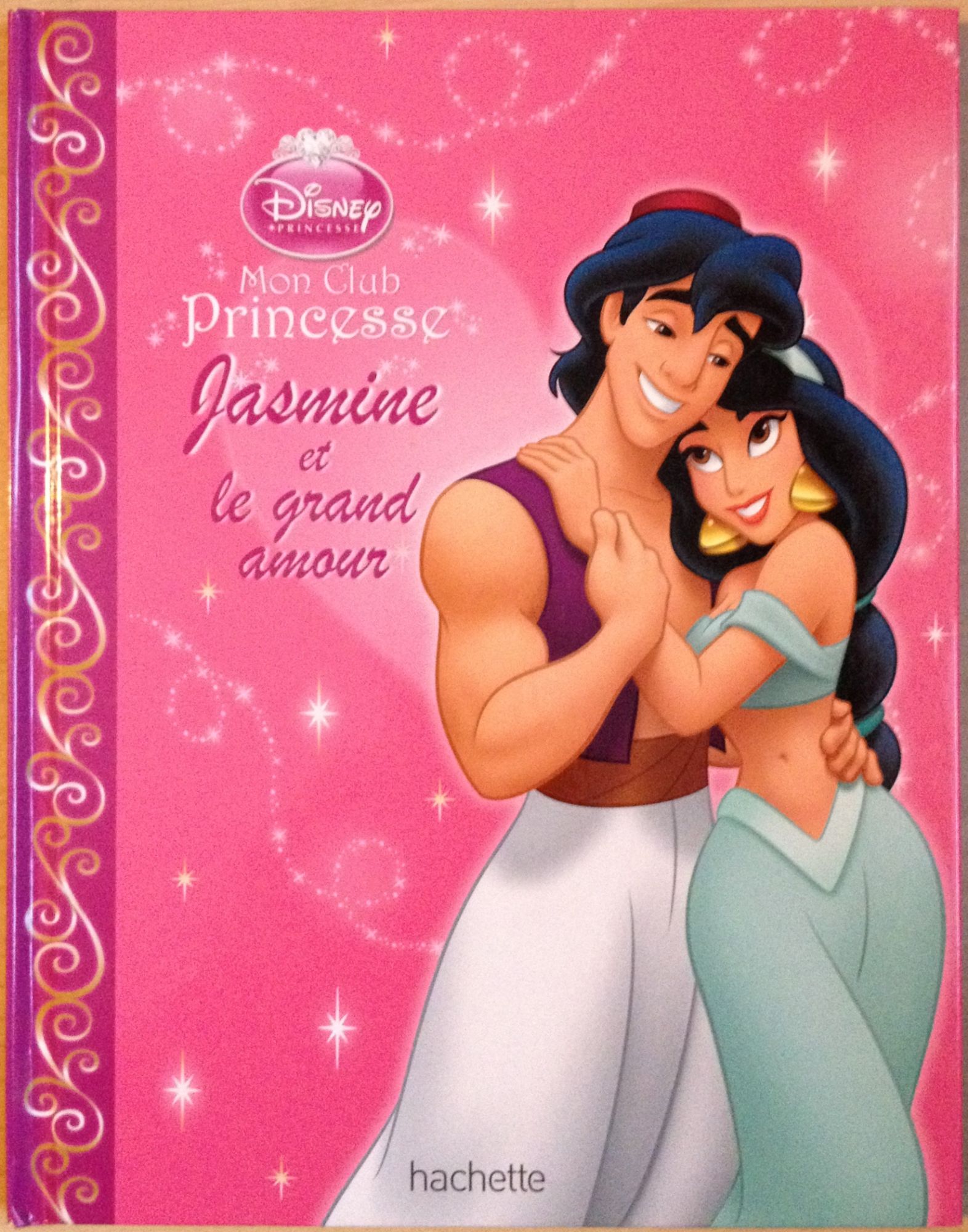 Jasmine et le grand amour- Mon club Princesse 