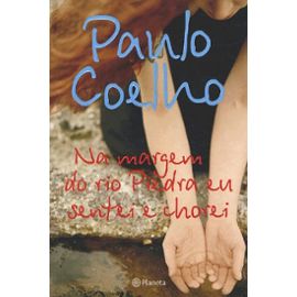 Na Margem Do Rio Piedra En Sentei E Chorei - Paulo Coelho