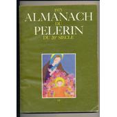 Almanach Du Pelerin 1964 N 1964 Almanach Du Pelerin Du 20 Eme Siecle - 