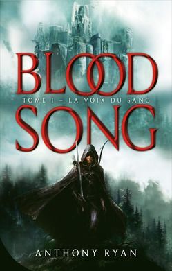 Blood Song tome1 - La voix du sang