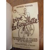 Vive La Bicyclette Entretiens Sur Le Cyclisme - 