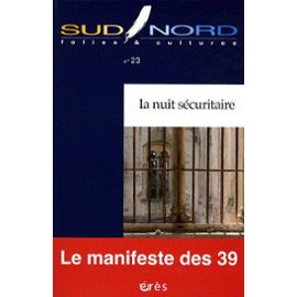 Sud/Nord N° 23 - La Nuit Sécuritaire - Michel Minard