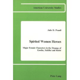 Spirited Women Heroes - Julie D. Prandi