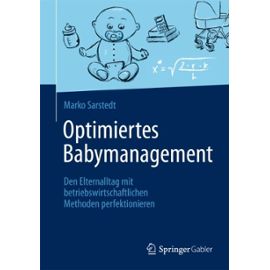 Optimiertes Babymanagement - Marko Sarstedt