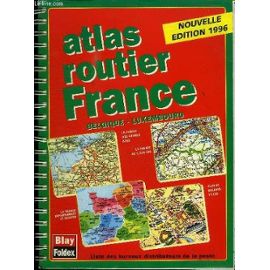 Atlas Routier France - Belgique - Luxembourg - Collectif