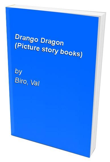 Drango Dragon (Picture story books)