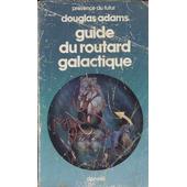 Le Guide Du Routard Galactique Tome 1 - 