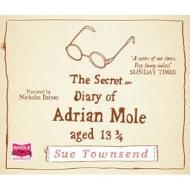 The Secret Diary of Adrian Mole, Aged 13 3/4 (Audio CD) - Townsend, Sue, Barnes, Nicholas