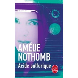 acide sulfurique - Amelie Nothomb
