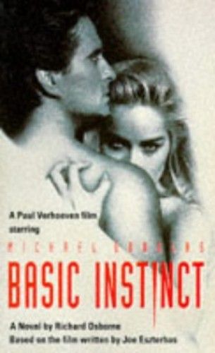 Basic instinct, das Buch zum Film mit Sharon Stone und Michael Douglas