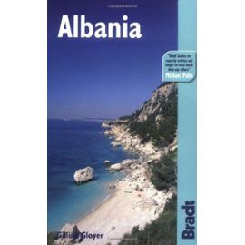 Albania (The Bradt Travel Guide, 2nd Editon) - Gloyer