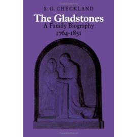 The Gladstones - S. G. Checkland