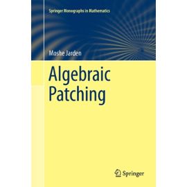 Algebraic Patching - Moshe Jarden