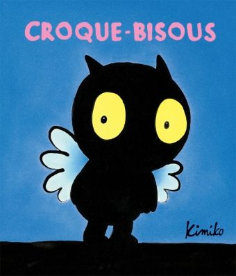 CROQUE-BISOUS