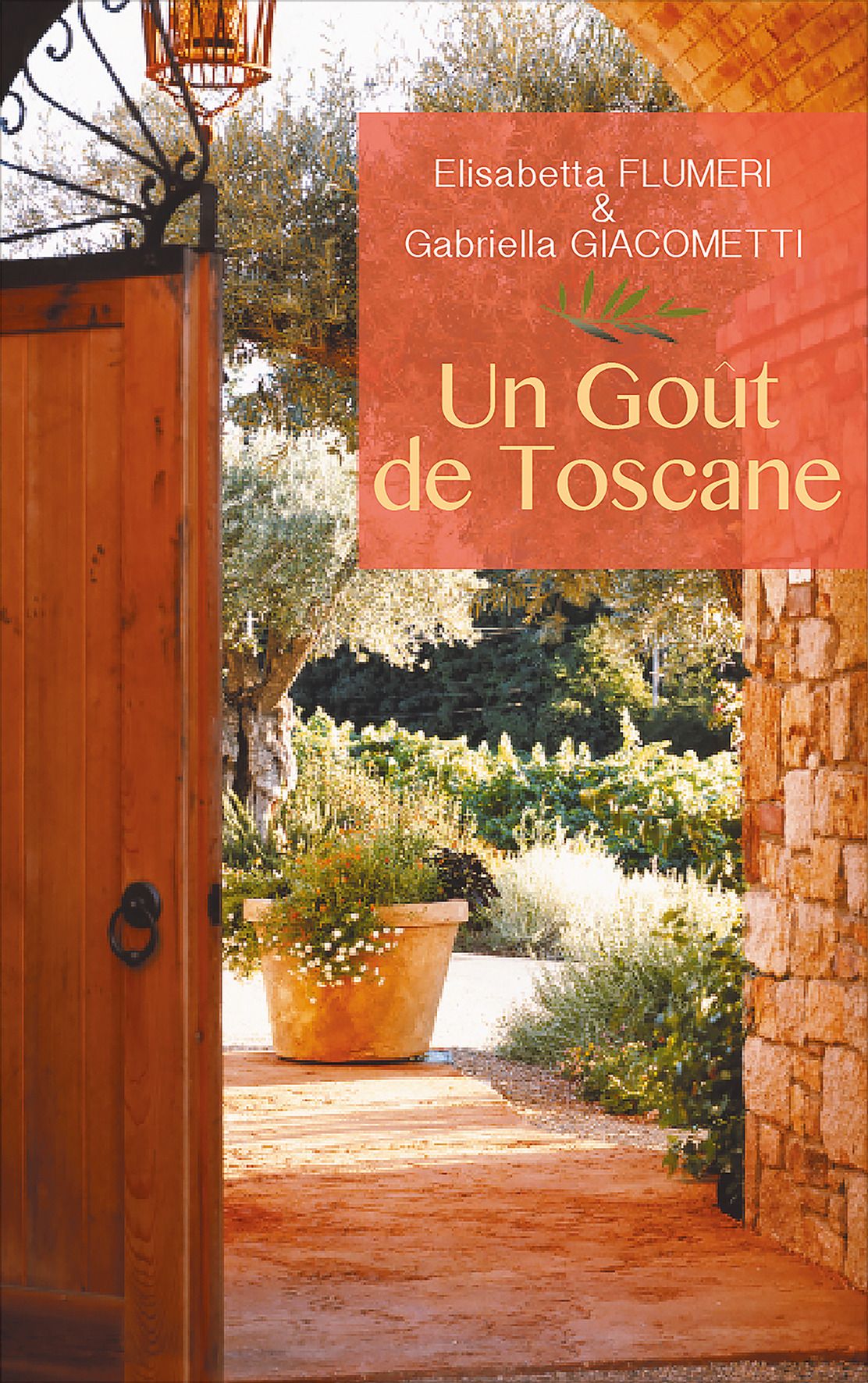 UN GOUT DE TOSCANE