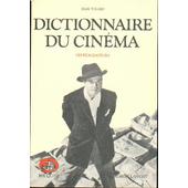 Dictionnaire Du Cinema Jean Tulard Pas Cher Ou Doccasion - 