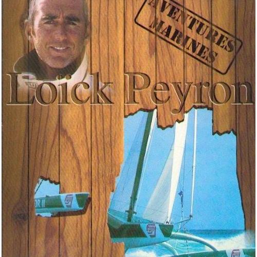 Loïck Peyron - Aventures Marines
