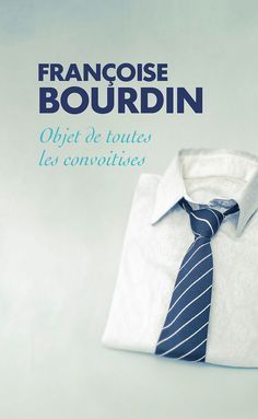 Objet de toutes les convoitises