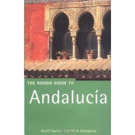 The Rough Guide to Andalucia - Mark Ellingham,Geoff Garvey