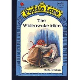 The Wideawake Mice (Ladybird Puddle Lane Stage 1) - Mccullagh, Sheila K.