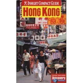 Hong Kong Insight Compact Guide (Insight Compact Guides) - Franz-Josef Krucker