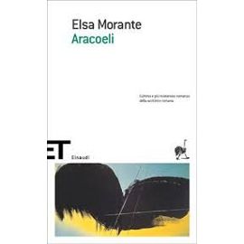 Aracoeli - Elsa Morante
