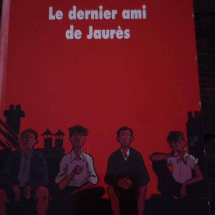 Le dernier ami de Jaurès