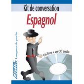 Espagnol Kit De Conversation Un Manuel Un Cd Audio - 