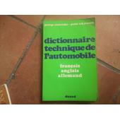 Dictionnaire Technique De Lautomobile Français Anglais Allemand - 