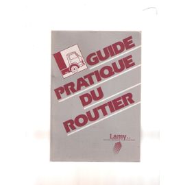 Guide pratique du routier - Pierre Brunat