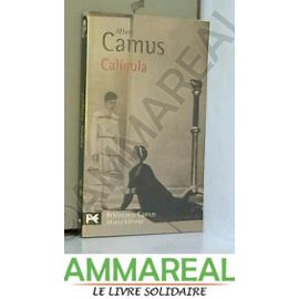 Calígula (El Libro De Bolsillo - Bibliotecas De Autor - Biblioteca Camus)
