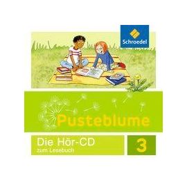Pusteblume. Das Lesebuch 3. Hör-CD. Berlin, Brandenburg, Mecklenburg-Vorpommern, Sachsen-Anhalt und Thüringen