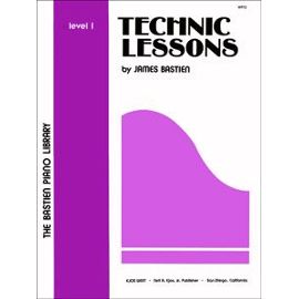 Technic Lessons 1 / - James Bastien