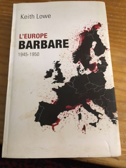 L'Europe Barbare 1945-1950