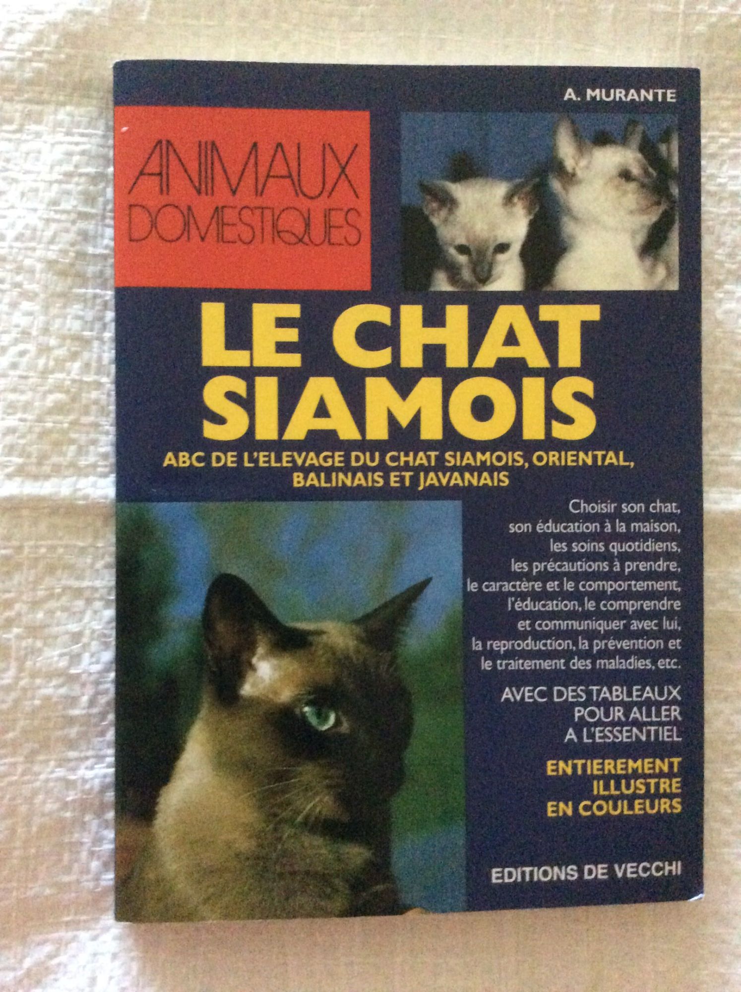 Le Chat Siamois Abc De L Elevage Du Chat Siamois Oriental Balinais Et Javanas Rakuten