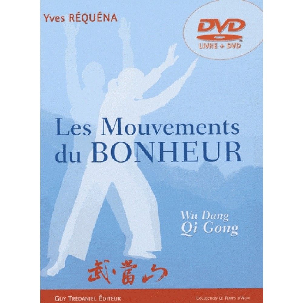 voir fiche du jeu Les mouvements du Bonheur- Wu Dang-Qi Gong- DVD 90mn