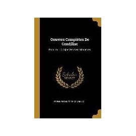 Oeuvres Complétes De Condillac Paperback | Indigo Chapters