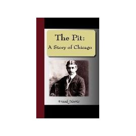 The Pit - Frank Norris